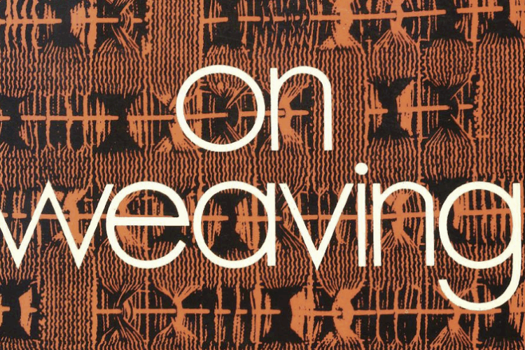 Anni Albers: On Weaving